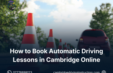 How to Book Automatic Driving Lessons in Cambridge Online