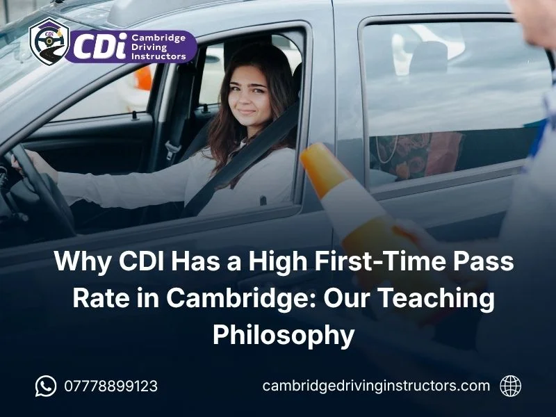 Why CDI Has a High First-Time Pass Rate in Cambridge Our Teaching Philosophy