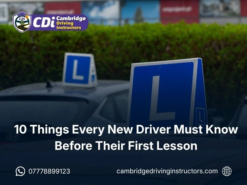 10 Things Every New Driver Must Know Before Their First Lesson