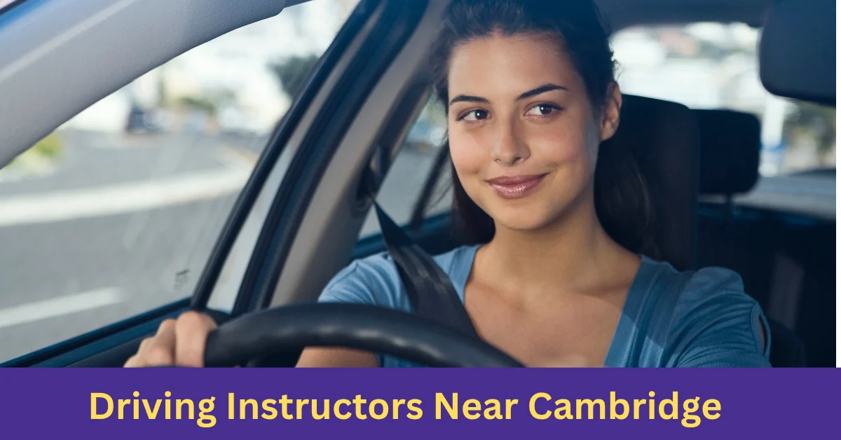 Driving Instructors Near Cambridge